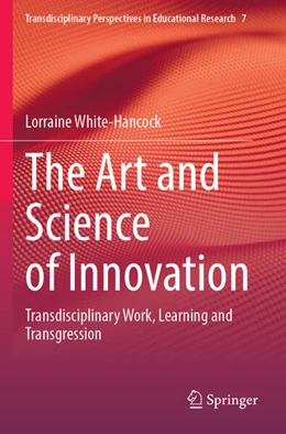 Abbildung von White-Hancock | The Art and Science of Innovation | 1. Auflage | 2024 | beck-shop.de