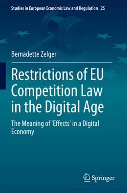 Abbildung von Zelger | Restrictions of EU Competition Law in the Digital Age | 1. Auflage | 2024 | beck-shop.de