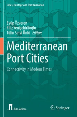 Abbildung von Özveren / Selvi Ünlü | Mediterranean Port Cities | 1. Auflage | 2024 | beck-shop.de