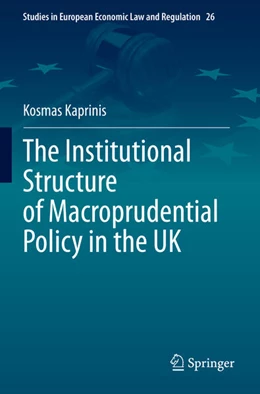 Abbildung von Kaprinis | The Institutional Structure of Macroprudential Policy in the UK | 1. Auflage | 2024 | beck-shop.de