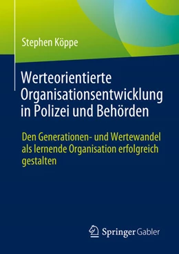 Abbildung von Köppe | Werteorientierte Organisationsentwicklung in Polizei und Behörden | 1. Auflage | 2024 | beck-shop.de