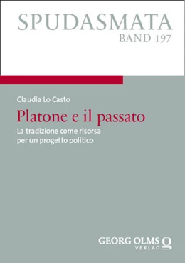 Abbildung von Lo Casto | Platone e il passato | 1. Auflage | 2024 | beck-shop.de