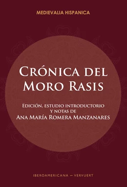 Abbildung von Romera Manzanares | Crónica del moro Rasis | 1. Auflage | 2024 | beck-shop.de