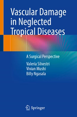 Abbildung von Silvestri / Mushi | Vascular Damage in Neglected Tropical Diseases | 1. Auflage | 2024 | beck-shop.de