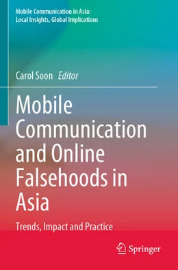 Abbildung von Soon | Mobile Communication and Online Falsehoods in Asia | 1. Auflage | 2024 | beck-shop.de