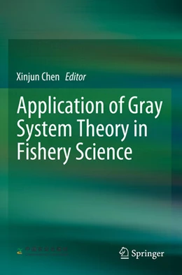 Abbildung von Chen | Application of Gray System Theory in Fishery Science | 1. Auflage | 2024 | beck-shop.de