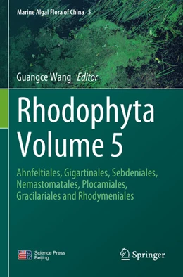 Abbildung von Wang | Rhodophyta Volume 5 | 1. Auflage | 2024 | beck-shop.de