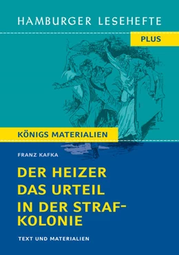 Abbildung von Kafka | Der Heizer, Das Urteil, In der Strafkolonie (Textausgabe) | 1. Auflage | 2024 | beck-shop.de