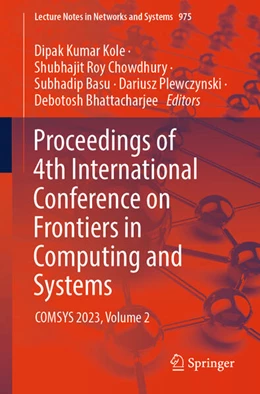 Abbildung von Kole / Roy Chowdhury | Proceedings of 4th International Conference on Frontiers in Computing and Systems | 1. Auflage | 2024 | beck-shop.de