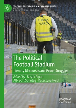 Abbildung von Alpan / Herd | The Political Football Stadium | 1. Auflage | 2024 | beck-shop.de