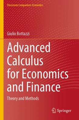 Abbildung von Bottazzi | Advanced Calculus for Economics and Finance | 1. Auflage | 2024 | beck-shop.de