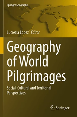 Abbildung von Lopez | Geography of World Pilgrimages | 1. Auflage | 2024 | beck-shop.de