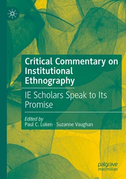 Abbildung von Vaughan / Luken | Critical Commentary on Institutional Ethnography | 1. Auflage | 2024 | beck-shop.de