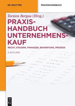 Abbildung von Bergau | Praxishandbuch Unternehmenskauf | 3. Auflage | 2024 | beck-shop.de