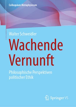 Abbildung von Schweidler | Wachende Vernunft | 1. Auflage | 2024 | beck-shop.de