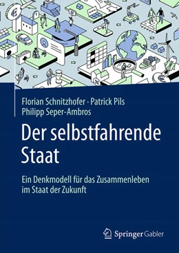 Abbildung von Schnitzhofer / Seper-Ambros | Der selbstfahrende Staat | 1. Auflage | 2024 | beck-shop.de