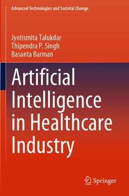 Abbildung von Talukdar / Barman | Artificial Intelligence in Healthcare Industry | 1. Auflage | 2024 | beck-shop.de