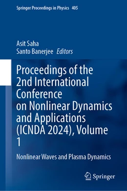 Abbildung von Saha / Banerjee | Proceedings of the 2nd International Conference on Nonlinear Dynamics and Applications (ICNDA 2024), Volume 1 | 1. Auflage | 2024 | 405 | beck-shop.de