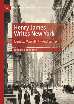 Abbildung von Buonomo | Henry James Writes New York | 1. Auflage | 2024 | beck-shop.de