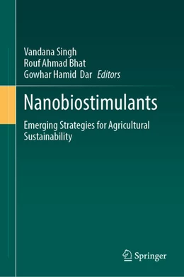 Abbildung von Singh / Bhat | Nanobiostimulants | 1. Auflage | 2024 | beck-shop.de