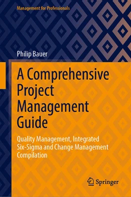 Abbildung von Bauer | A Comprehensive Project Management Guide | 1. Auflage | 2024 | beck-shop.de