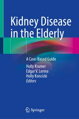 Abbildung von Kramer / Lerma | Kidney Disease in the Elderly | 1. Auflage | 2024 | beck-shop.de