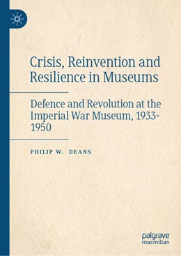 Abbildung von Deans | Crisis, Reinvention and Resilience in Museums | 1. Auflage | 2024 | beck-shop.de