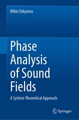 Abbildung von Tohyama | Phase Analysis of Sound Fields | 1. Auflage | 2024 | beck-shop.de
