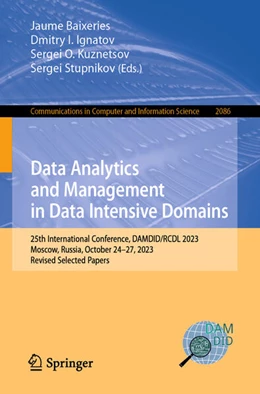 Abbildung von Baixeries / Ignatov | Data Analytics and Management in Data Intensive Domains | 1. Auflage | 2024 | 2086 | beck-shop.de