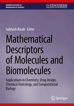 Abbildung von Basak | Mathematical Descriptors of Molecules and Biomolecules | 1. Auflage | 2024 | beck-shop.de