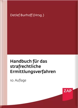 Abbildung von Burhoff (Hrsg.) | Handbuch für das strafrechtliche Ermittlungsverfahren | 10. Auflage | 2024 | beck-shop.de