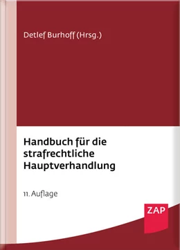 Abbildung von Burhoff (Hrsg.) | Handbuch für die strafrechtliche Hauptverhandlung | 11. Auflage | 2024 | beck-shop.de