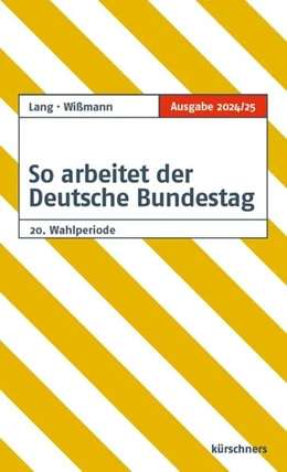 Abbildung von Lang / Wißmann | So arbeitet der Deutsche Bundestag | 1. Auflage | 2024 | beck-shop.de