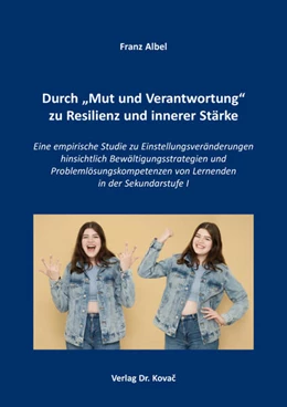 Abbildung von Albel | Durch „Mut und Verantwortung“ zu Resilienz und innerer Stärke | 1. Auflage | 2024 | 78 | beck-shop.de