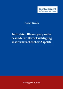 Abbildung von Kedak | Indirekter Börsengang unter besonderer Berücksichtigung insolvenzrechtlicher Aspekte | 1. Auflage | 2024 | 128 | beck-shop.de