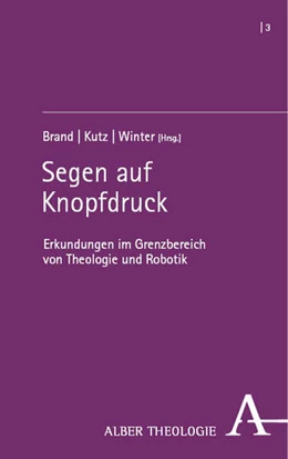 Abbildung von Brand / Kutz | Segen auf Knopfdruck | 1. Auflage | 2024 | 4.1 | beck-shop.de