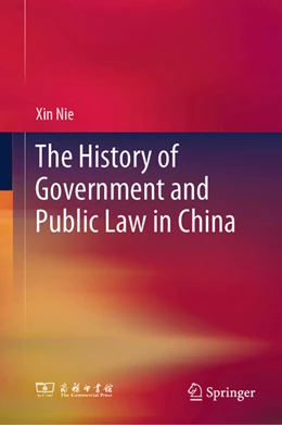 Abbildung von Nie | The History of Government and Public Law in China | 1. Auflage | 2024 | beck-shop.de