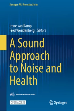 Abbildung von van Kamp / Woudenberg | A Sound Approach to Noise and Health | 1. Auflage | 2024 | beck-shop.de