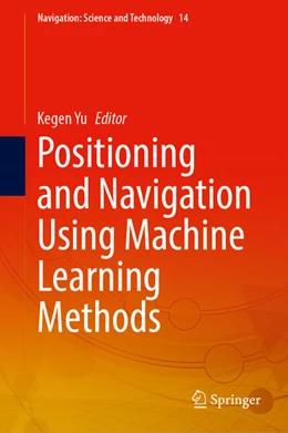 Abbildung von Yu | Positioning and Navigation Using Machine Learning Methods | 1. Auflage | 2024 | 14 | beck-shop.de