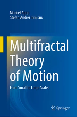 Abbildung von Agop / Irimiciuc | Multifractal Theory of Motion | 1. Auflage | 2024 | beck-shop.de