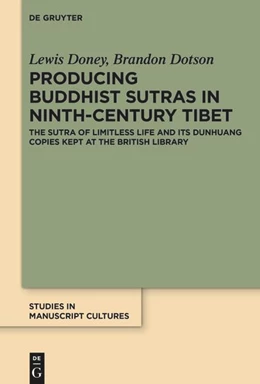 Abbildung von Doney / Dotson | Producing Buddhist Sutras in Ninth-Century Tibet | 1. Auflage | 2024 | 43 | beck-shop.de