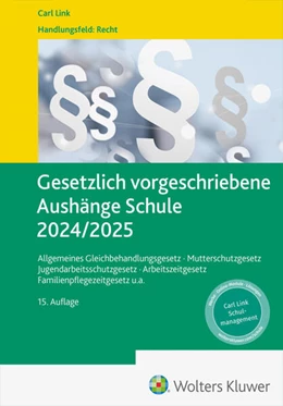 Abbildung von Gesetzlich vorgeschriebene Aushänge Schule 2024 / 2025 | 15. Auflage | 2024 | beck-shop.de