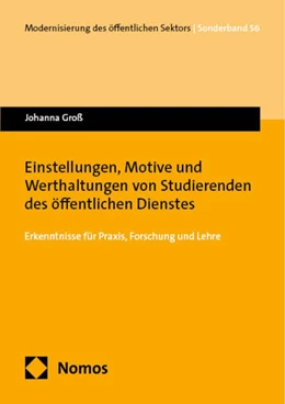 Abbildung von Groß | Einstellungen, Motive und Werthaltungen von Studierenden des öffentlichen Dienstes | 1. Auflage | 2024 | 56 | beck-shop.de