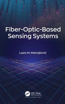 Abbildung von Manojlovic | Fiber-Optic-Based Sensing Systems | 1. Auflage | 2024 | beck-shop.de