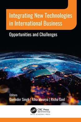 Abbildung von Maurya / Singh | Integrating New Technologies in International Business | 1. Auflage | 2024 | beck-shop.de
