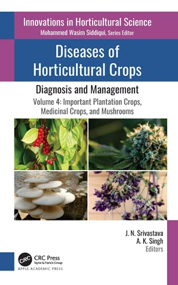 Abbildung von Singh / Srivastava | Diseases of Horticultural Crops: Diagnosis and Management | 1. Auflage | 2024 | beck-shop.de