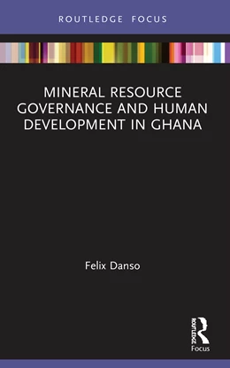 Abbildung von Danso | Mineral Resource Governance and Human Development in Ghana | 1. Auflage | 2024 | beck-shop.de