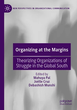 Abbildung von Pal / Munshi | Organizing at the Margins | 1. Auflage | 2024 | beck-shop.de