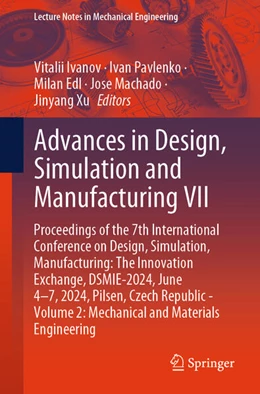 Abbildung von Ivanov / Pavlenko | Advances in Design, Simulation and Manufacturing VII | 1. Auflage | 2024 | beck-shop.de
