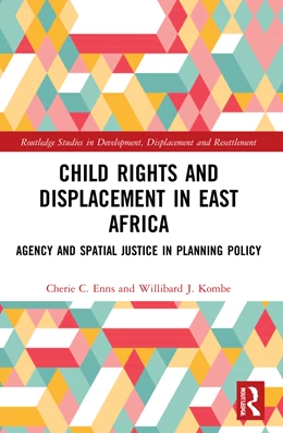 Abbildung von Enns / Kombe | Child Rights and Displacement in East Africa | 1. Auflage | 2024 | beck-shop.de